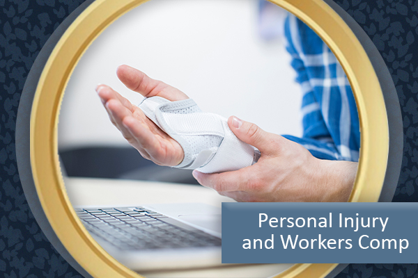 Personal Injury and Workers Comp